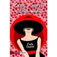 Žena v barvě vlčího máku - Noelle Chatelet