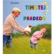 Timotej a pradedo - Ján Beňo