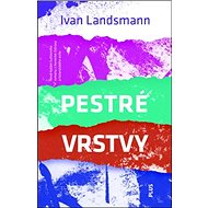 Pestré vrstvy - Ivan Landsmann