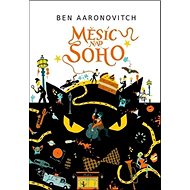 Měsíc nad Soho: Řeky Londýna II. - Ben Aaronovitch