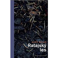Ratajský les - Aleš Palán