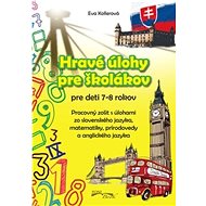 Hravé úlohy pre školákov - Eva Kollerová