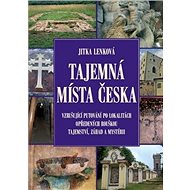 Tajemná místa Česka - Jitka Lenková