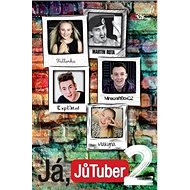 Já, JůTuber 2 - Tomáš Chvála;  JůTubeři