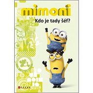Mimoni Kdo je tady šéf? - Lucy Rosenová