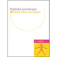 Praktická urinoterapie - Vilma Partyková