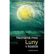 Neznámá moc Luny v kostce - Thomas Poppe; Johanna Paunggerová