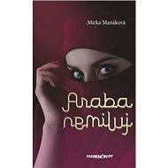 Araba nemiluj - Mirka Manáková