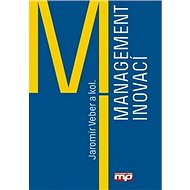 Management inovací - Jaromír Veber
