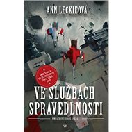 Ve službách Spravedlnosti - Ann Leckieová