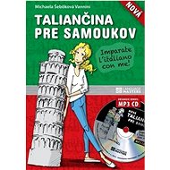 Nová taliančina pre samoukov + CD - Michaela Šebőková Vannini