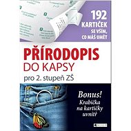 Přírodopis do kapsy: pro 2. stupeň ZŠ - Anna Kousalová