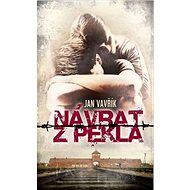 Návrat z pekla - Jan Vavřík