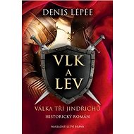 Vlk a lev: Válka tří Jindřichů - Denis Lepée