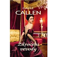 Zkrocení vévody - Gayle Callen