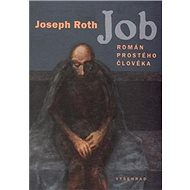 Job: Román prostého člověka - Joseph Roth