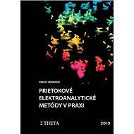 Prietokové elektroanalytické metody v praxi - Ernest Beinrohr