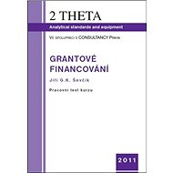 Grantové financování - Jiří G.K. Ševčík