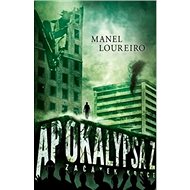 Apocalypsa Z: Začátek konce - 