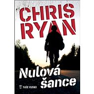Nulová šance - Chris Ryan