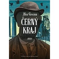 Černý kraj - Alex Grecian