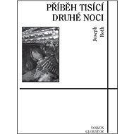 Příběh tisící druhé noci - Joseph Roth
