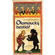 Olomoucký bestiář - Vlastimil Vondruška