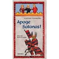 Apage Satanas! - Vlastimil Vondruška