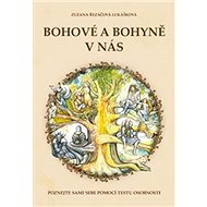 Bohové a bohyně v nás - Zuzana Řezáčová Lukášková