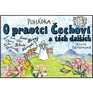 Pohádka O praotci Čechovi a těch dalších - Lucie Seifertová