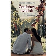 Ženíchov svedok - Kristan Higginsová