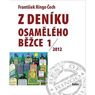 Z deníku osamělého běžce 1/2012 - František Ringo Čech