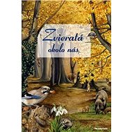 Zvieratá okolo nás - 
