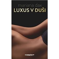 Luxus v duši - Mariana Daxner