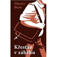 Křesťan v záběhu - 