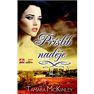 Příslib naděje - Tamara McKinley