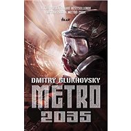 Metro 2035 - Dmitry Glukhovsky
