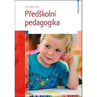 Předškolní pedagogika - Eva Opravilová