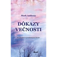 Dôkazy večnosti - Mark Anthony