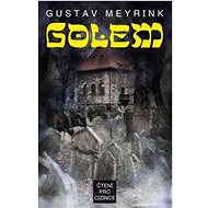 Golem: Čtení pro cizince - Gustav Meyrink