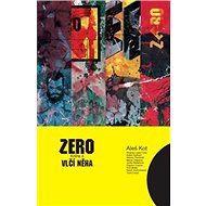 Zero Vlčí něha: Kniha 3 - Aleš Kot