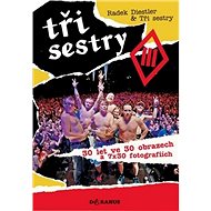 Tři sestry: Radek Diestler & Tři sestry - 