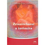 Zranitelnost a intimita - Amana Trobe