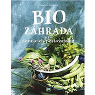 Biozáhrada pre domácich pestovateľov - Rupp Christel