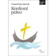 Konfesní právo - Záboj Horák; Jiří Rajmund Tretera