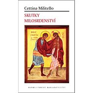 Skutky milosrdenství - Cettina Millitelová