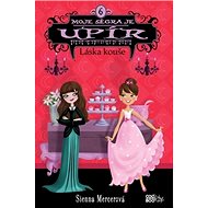 Moje ségra je upír 6 Láska kouše - Sienna Mercerová