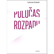 Poločas rozpadu - Lubomír Doležel