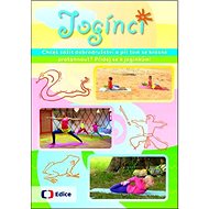 Jogínci - Svatava Šenková; Pavel Šimák