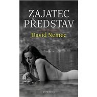 Zajatec představ - 